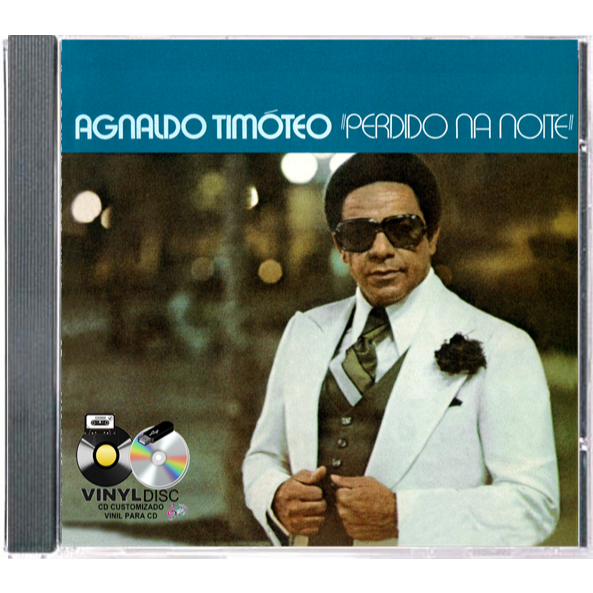 CD AGNALDO TIMOTEO - PERDIDO NA NOITE 1976 / EDÇAO VINYL DISC