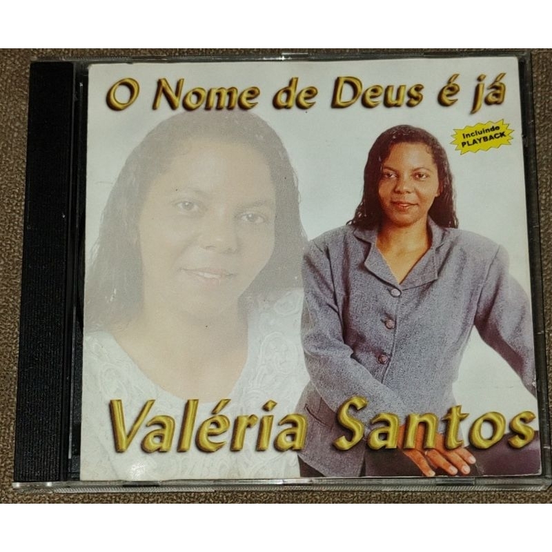 CD Valéria Santos o nome de Deus é já original 9451