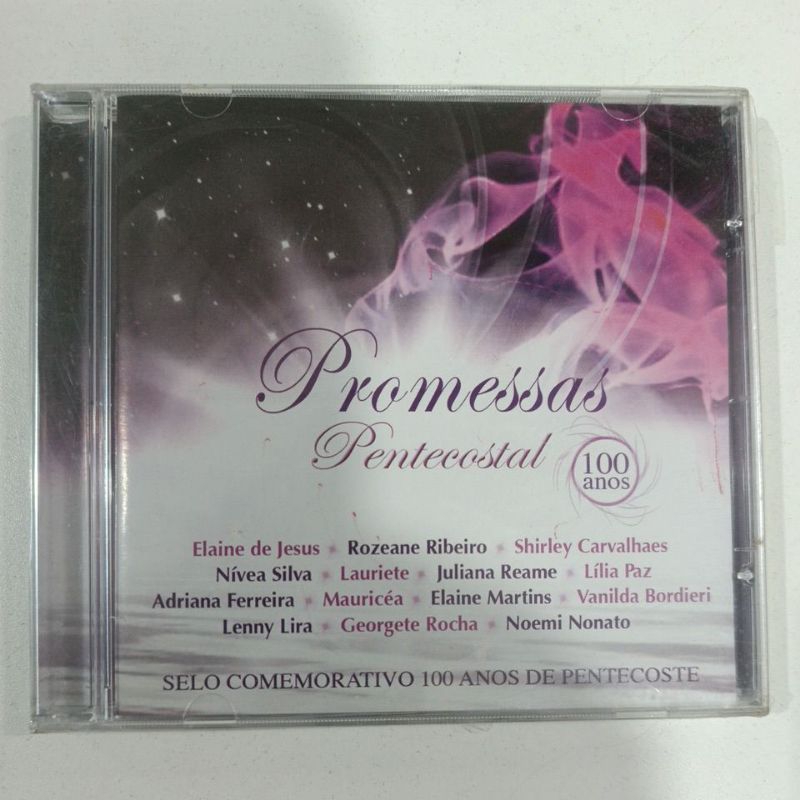 CD PROMESSAS/PENTECOSTAL 100 ANOS, ELAINE DE JESUS, SHIRLEY CARVALHAES,NOEMI NONATO.ETC...