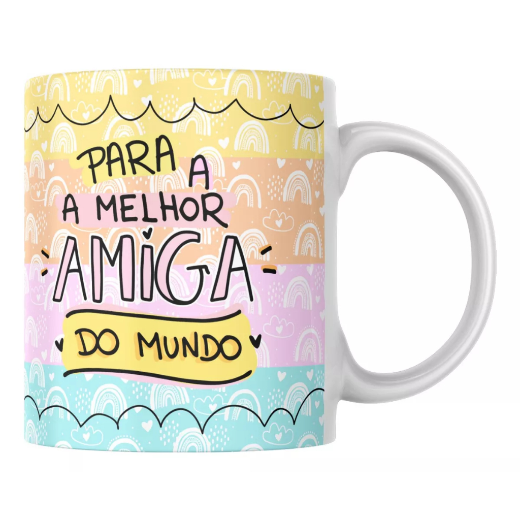 Caneca Porcelana Você É A Minha Melhor Amiga - Presente para amiga