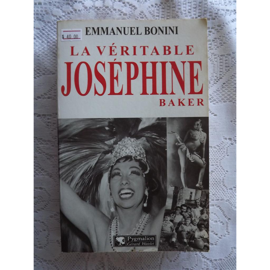 Emmanuel Bonini - La Véritable Josephine Baker - Volume em francês