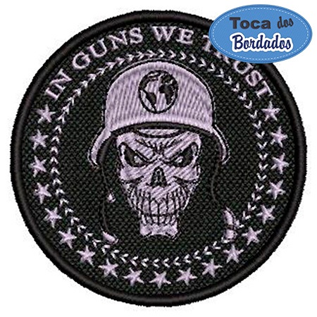 Patch Bordado Caveira In Guns We Trust Skull Helmet 8x8 cm Cód.2373