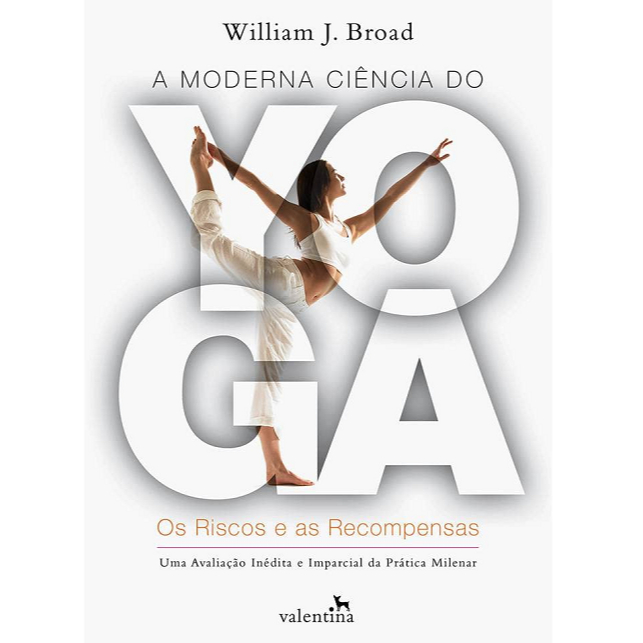 A Moderna Ciencia Do Yoga - Valentina