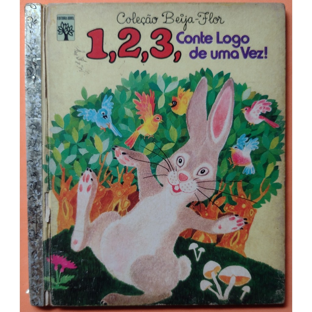 LIVRO 1, 2, 3, CONTE LOGO DE UMA VEZ WALT DISNEY COLEÇÃO BEIJA FLOR 1976