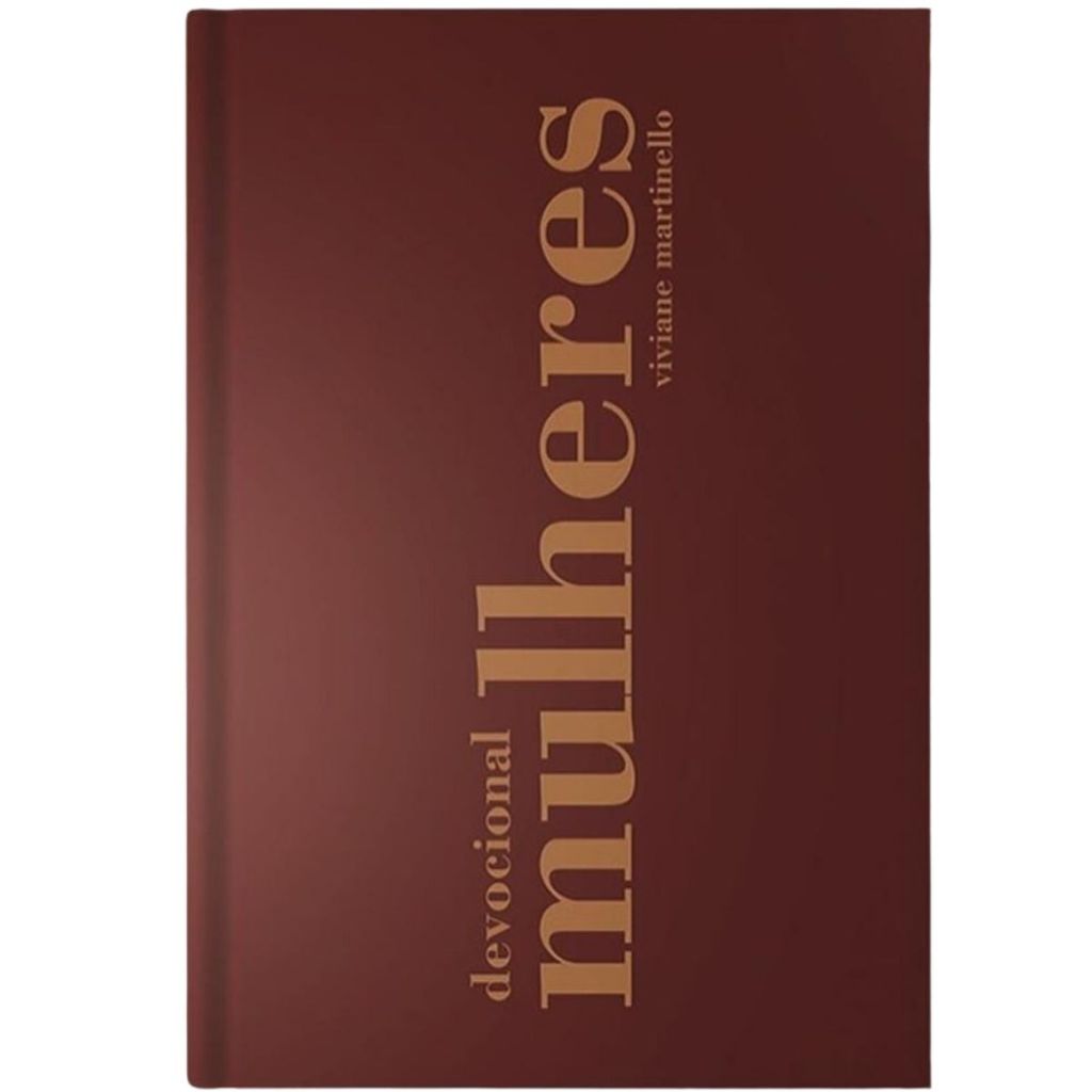 Devocional Mulheres 365 Dias | Capa Dura | Viviane Martinello