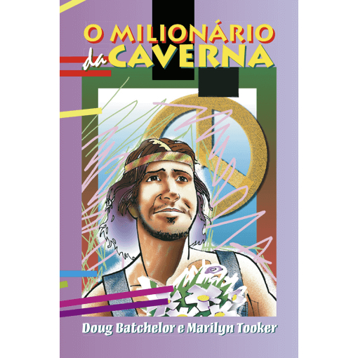 Livro O Milionário Da Caverna Doug Batchelor | C P B
