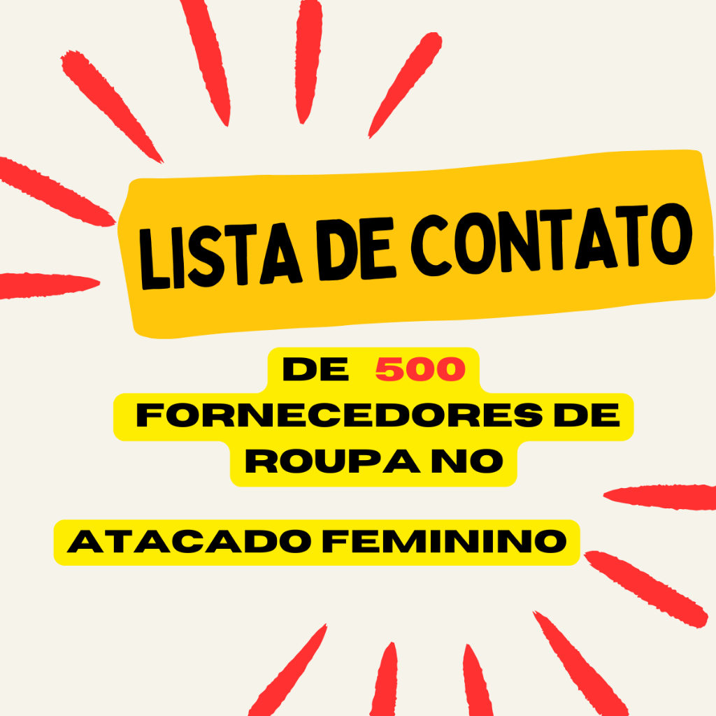 Lista De Contato De 500 Fornecedores Atacado Roupa Feminina , PRODUTO DIGITAL