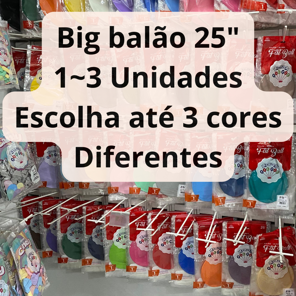 Balão Big Tamanho 250 25 polegadas 1-3 Unidades Bexigão Pic Pic em Oferta na Shopee