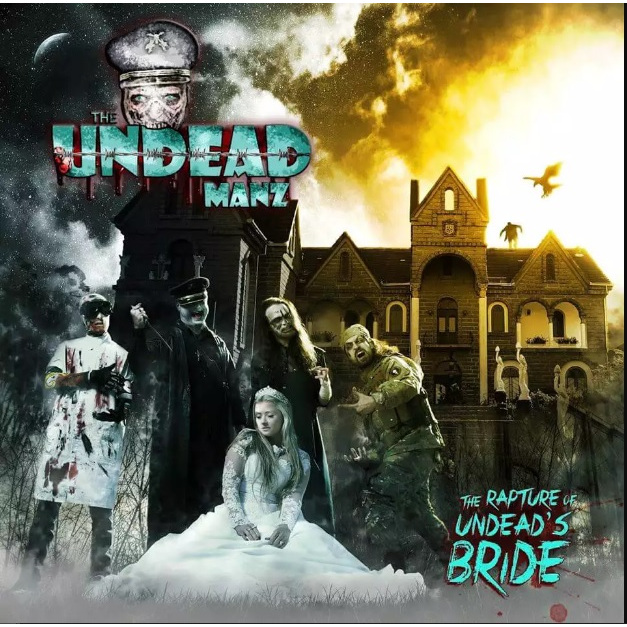 THE UNDEAD MANZ - THE RAPTURE OF UNDEAD'S BRIDE (MS METAL RECORDS / INDUSTRIAL/HORROR/DARK)