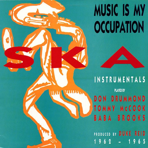 Don Drummond, Tommy McCook, Baba Brooks ‎– Music Is My Occupation Cd Importado 1989