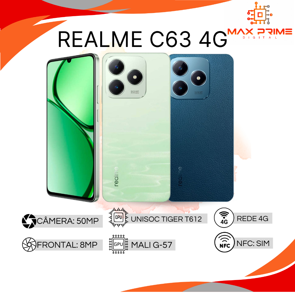 Realme, C63 Câmera 50MP , Processador Unisoc Tiger T612 (12 nm),  Bateria 4880 mah, Carregamento 45W , Versão Global