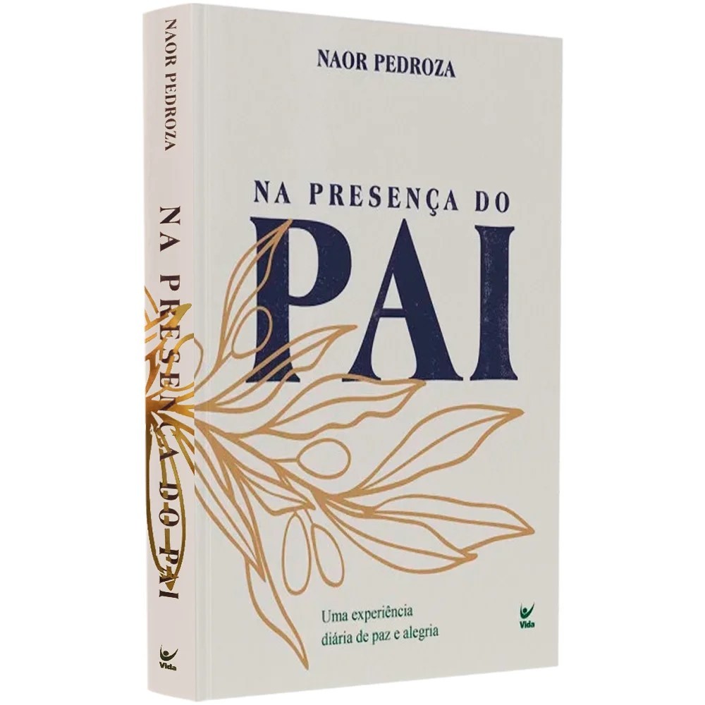 Devocional Na Presença do Pai | Naor Pedroza - Books & Magazines