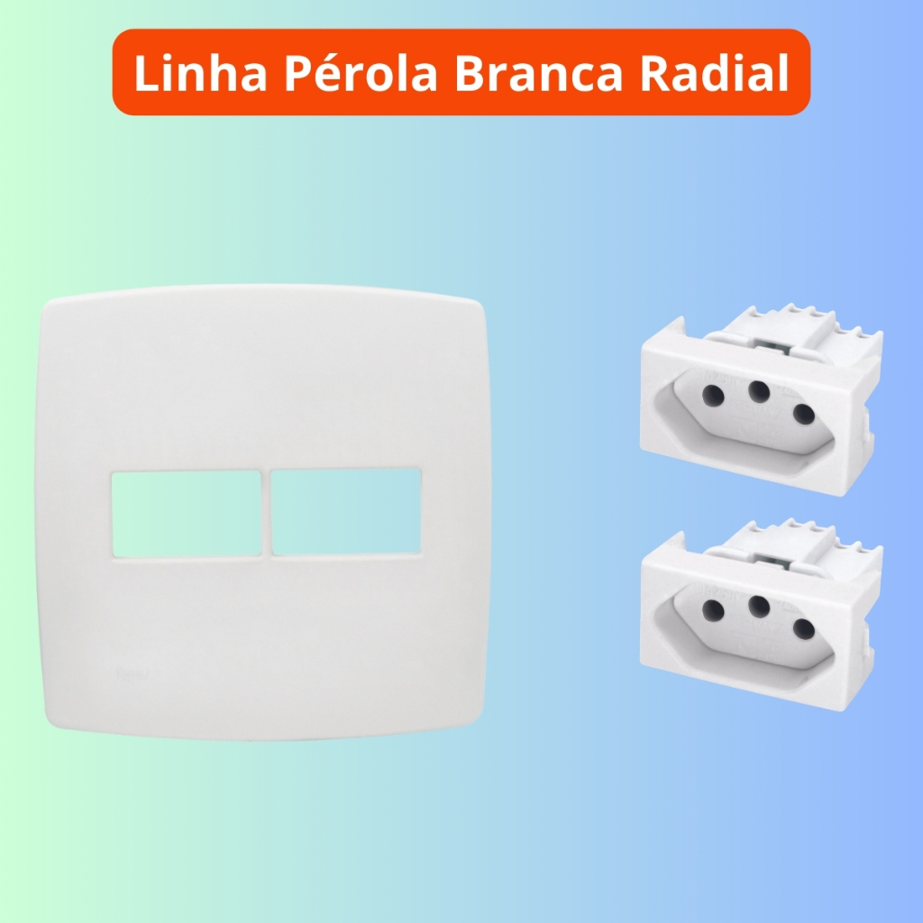 Espelho (Placa) 4x4 p/ 2 Módulos + 2 Módulos de Tomadas 10A ou 20A Linha Pérola Branca Radial