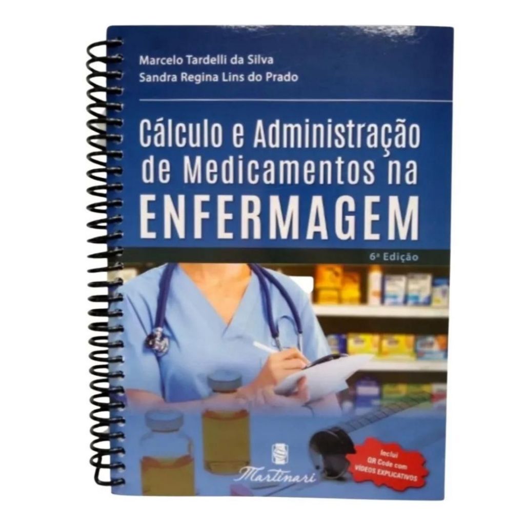 Farmacologia Aplicada A Enfermagem Cálculo E Administração De Medicamentos Dosagem Guia De Remédios