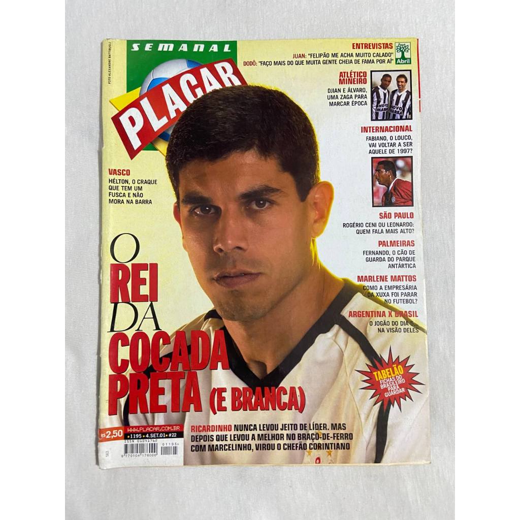 Revista Placar Semanal - O rei da cocada preta (e branca) - Set2001