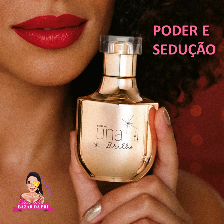 Perfume Feminino Natura Una Brilho: O Poder em Cada Gota de Luxúria!