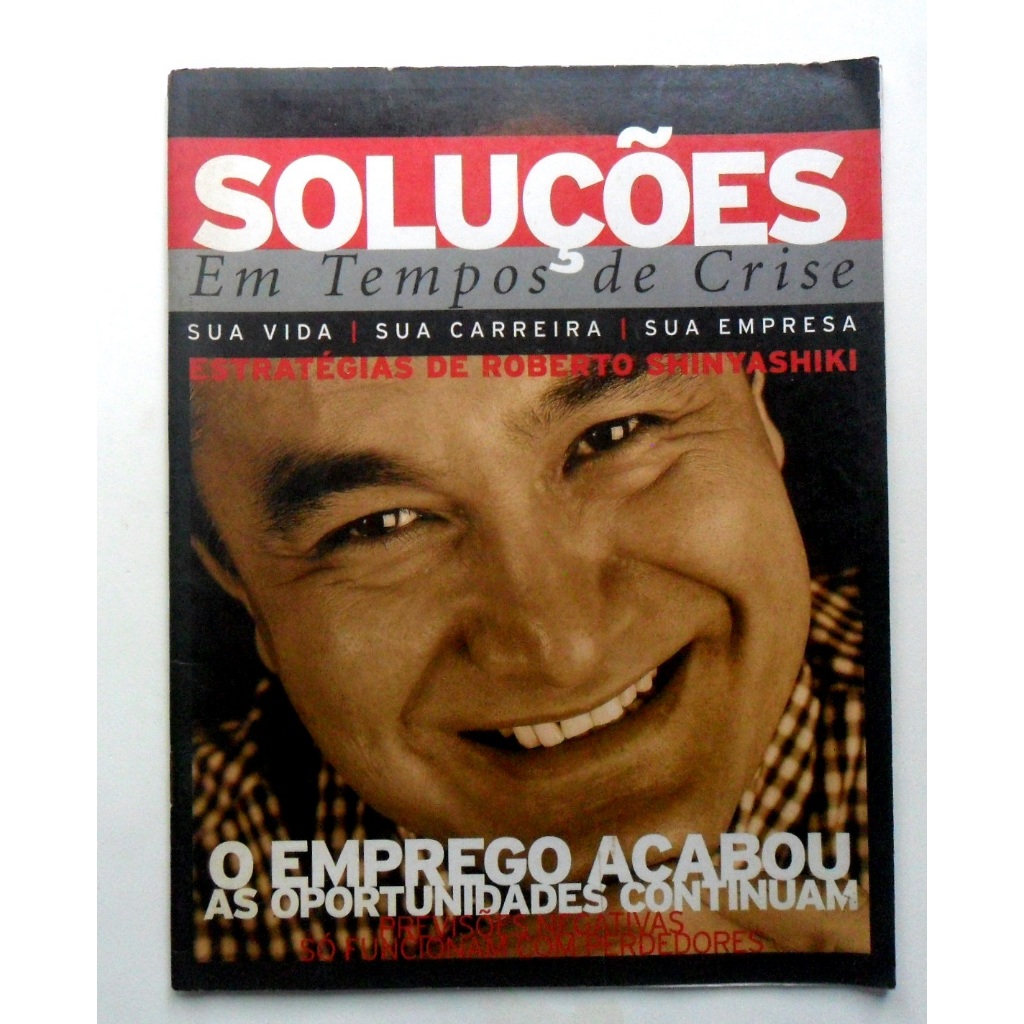 Soluções em tempos de crise do 1 ao 10 volume roberto shinyashiki auto ajuda revista