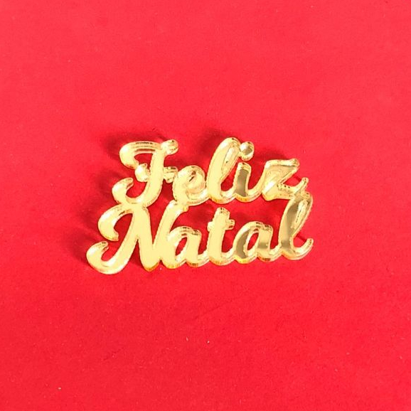Acrílico Feliz Natal Espelhado  4cm -   Pacote com  - Para lembrancinhas, personalizados e artesanato em geral Acrílico