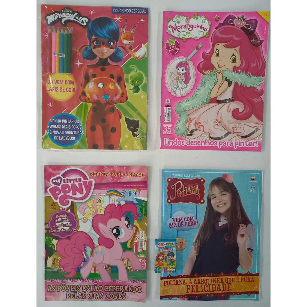 Kit 4 Revistas p/ Pintar :  POLIANA + Giz de CERA , MEU PEQUENO PÔNEI, MORANGUINHO E MIRACULOUS Ladybug com Lápis de COR