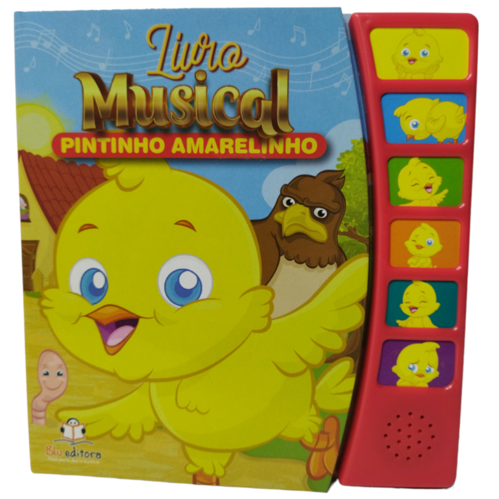 Livro Musical - Pintinho Amarelinho - livros sonoros - livros infantis - livros musicais Blu Editora