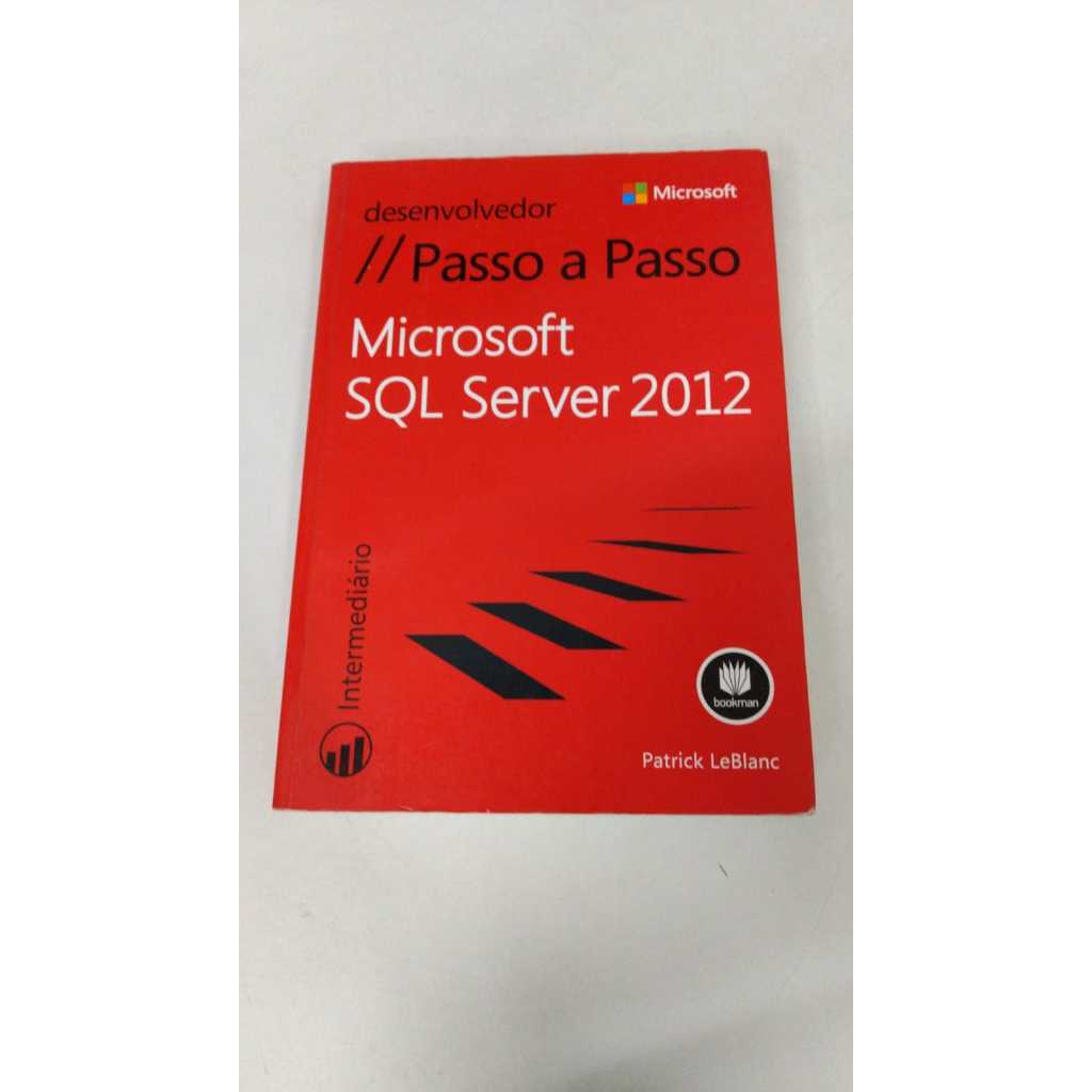 Livro Passo A Passo Microsoft Sql Server 2012 Bookman 13103