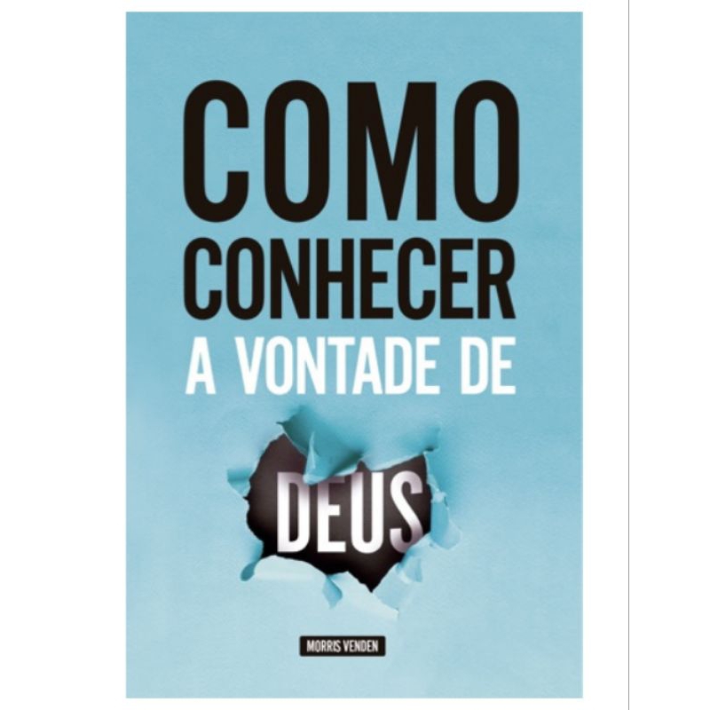 Como Conhecer a Vontade de Deus | Morris Venden - CPB