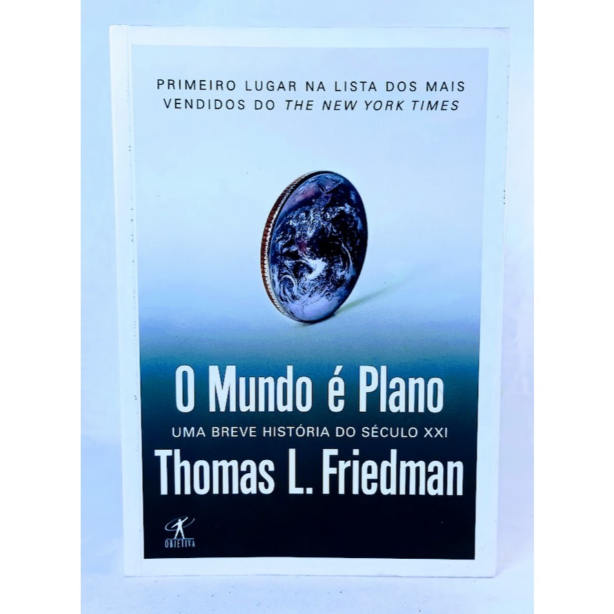 Livro O Mundo é Plano Thomas L. Friedman