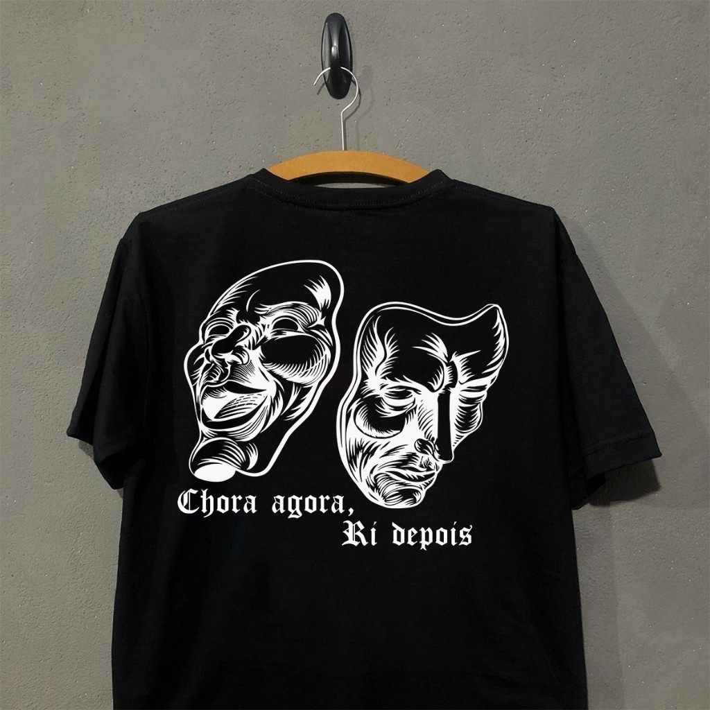 Camiseta CHORA AGORA, RI DEPOIS Camisa Básica Premium Algodão Estampada em Oferta na Shopee