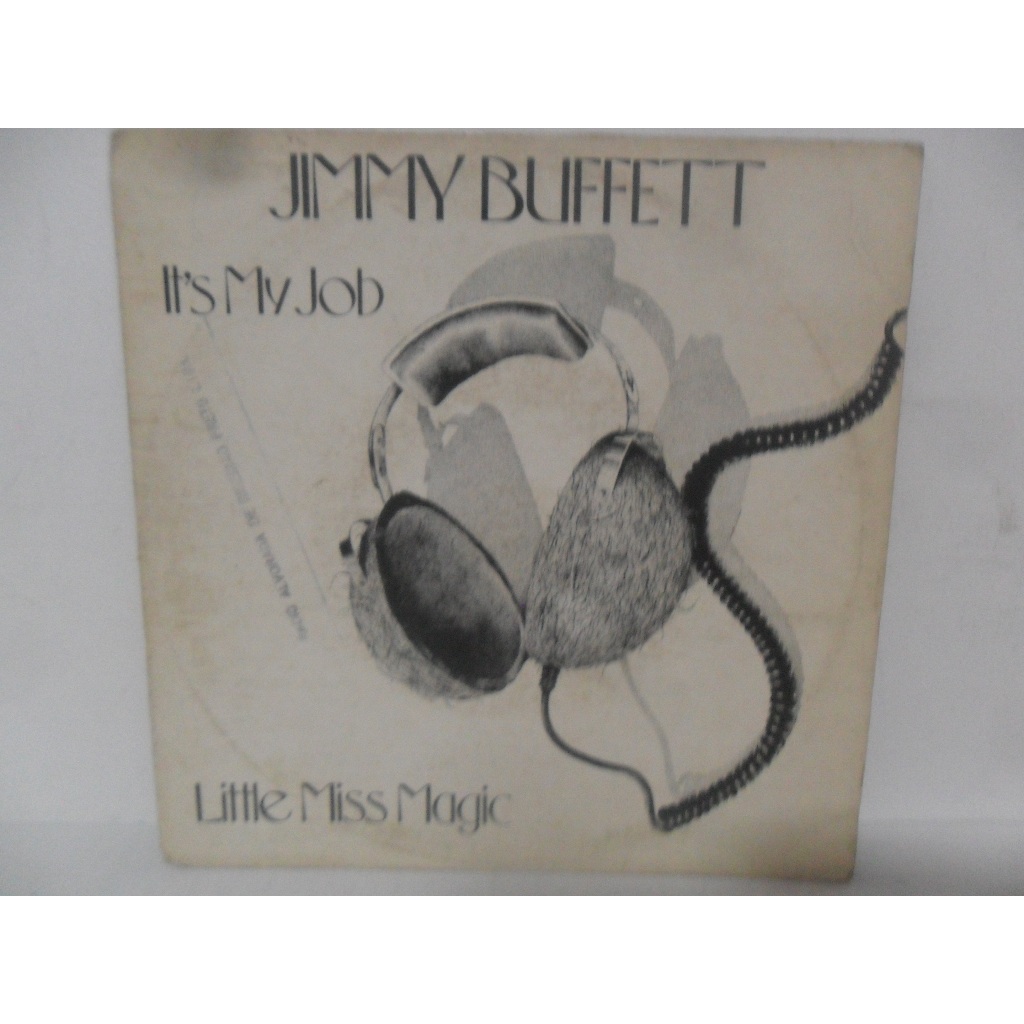 JIMMY BUFFETT = IT'S MY JOB/ LITTLE MISS MAGIC; DISCO COMPACTO