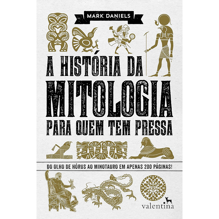 A Historia Da Mitologia Para Quem Tem Pressa - Valentina