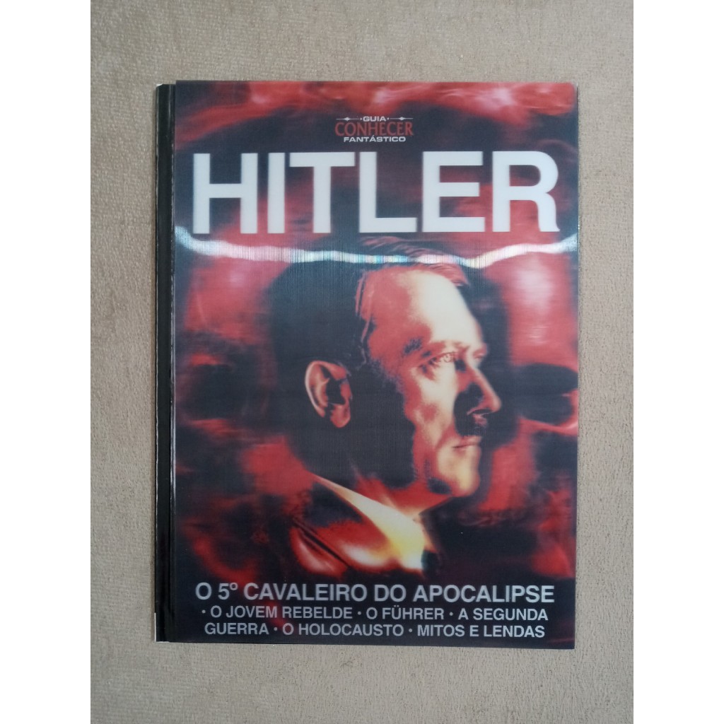 Hitler - O 5º Cavaleiro do Apocalipse, de Cláudio Blanc (Guia Conhecer Fantástico)