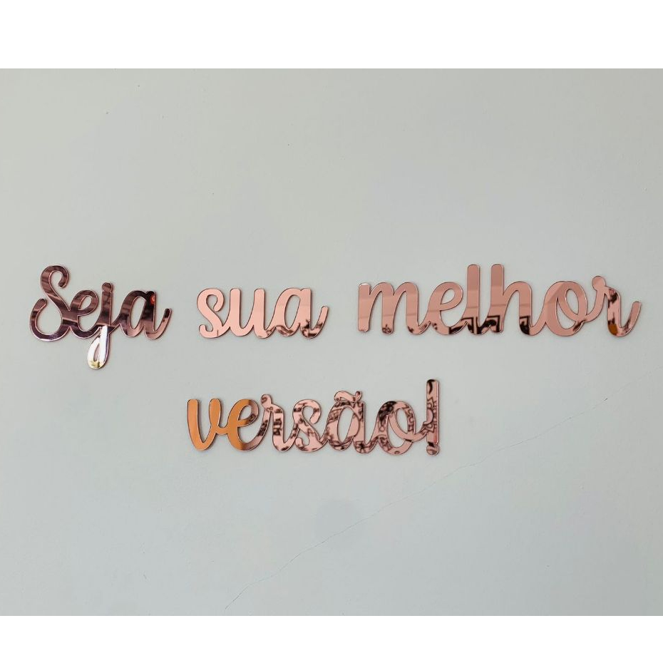 Frase Seja Sua Melhor Versão em Acrílico Espelho Decorativo — R$ 29,99 em Shopee, 50% OFF