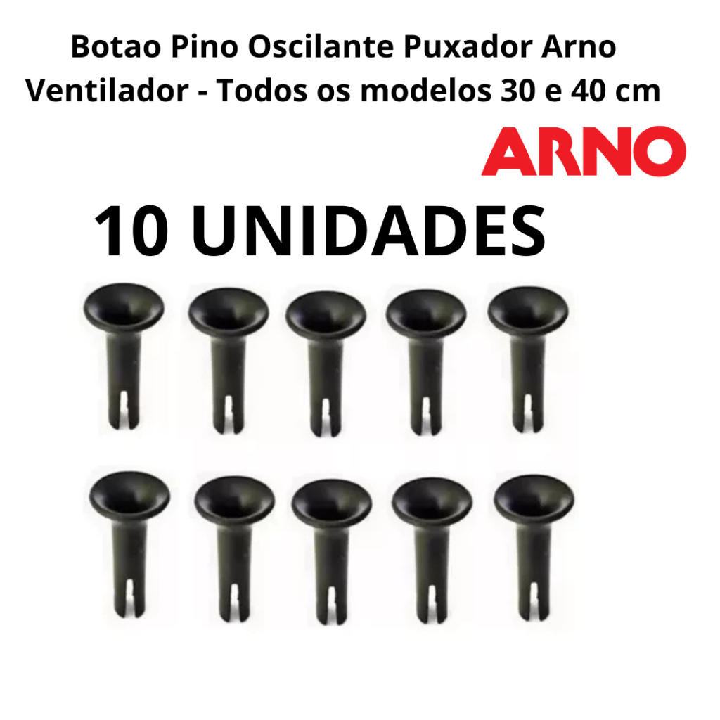 Kit com 10 unidades de Botao Pino Oscilante Puxador Arno Ventilador - Todos os modelos 30 e 40 cm em Oferta na Shopee