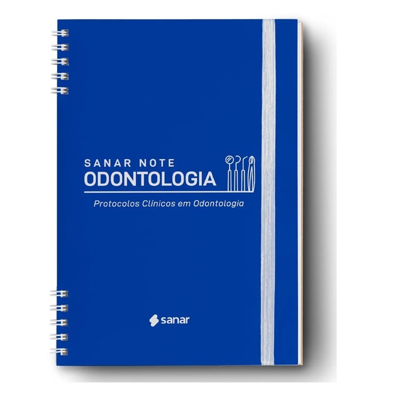 Sanar Note Odontologia - Protocolos Clínicos em Odontologia Original
