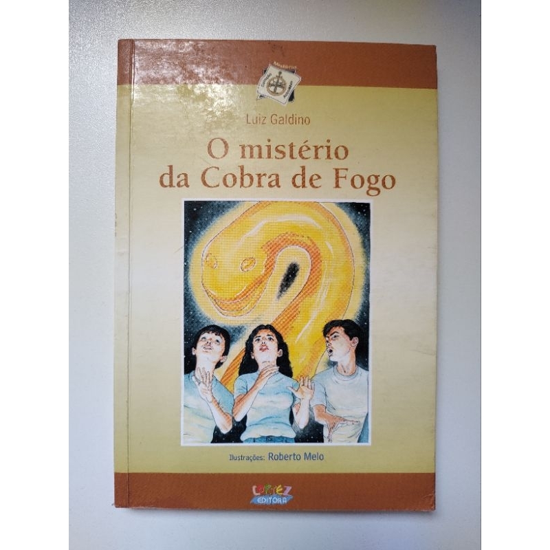 O mistério da Cobra de Fogo: Luiz Galdino - Cortez