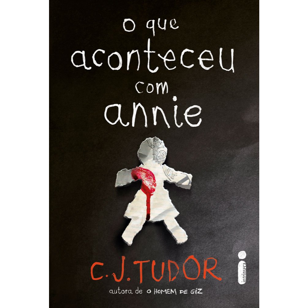 Livro O que aconteceu com Annie - Nova edição capa flexível (autora de O homem de Giz) C. J. Tudor Intrínseca em Oferta na Shopee