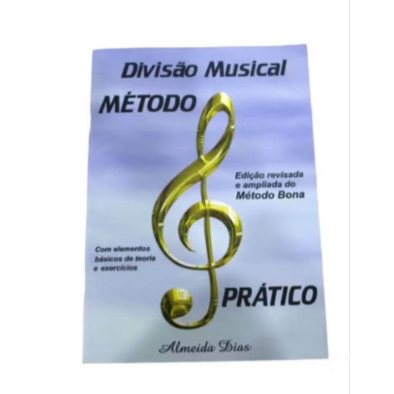 MÉTODO DIVISÃO MUSICAL BONA -ALMEIDA DIAS