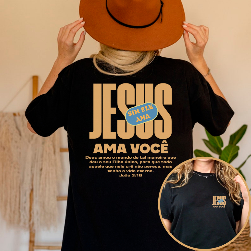 Camiseta T-shirt ou Oversized Unissex Algodão Estampada Cristã Moda Evangélica Jesus Ama Você