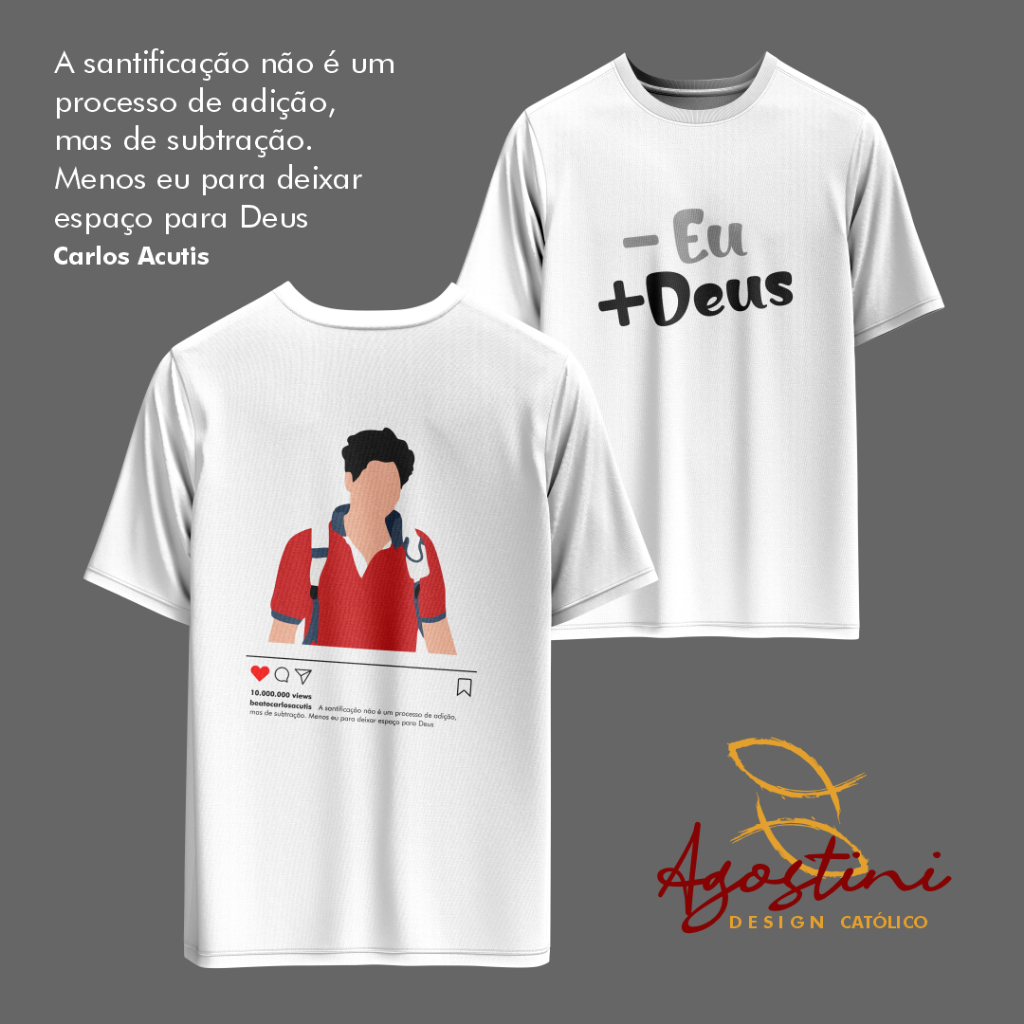 Camisa São Carlos Acutis - Menos Eu e Mais Deus