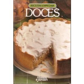 Receitas Especiais; Doces> Almoço & Jantar