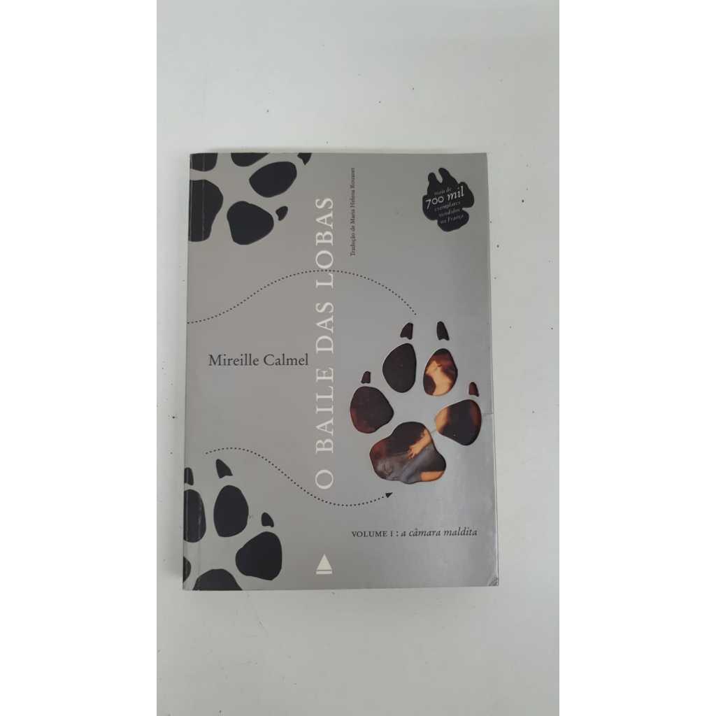 Livro O Baile das Lobas Volume 1: a câmara maldita Mireille Calmel V5573