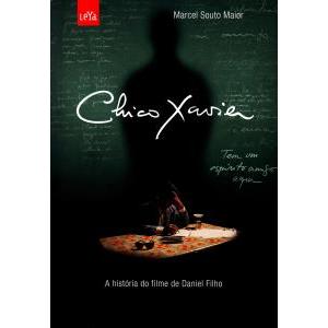 Livro Chico Xavier: A história do filme de Daniel Filho do autor Marcel Souto Maior