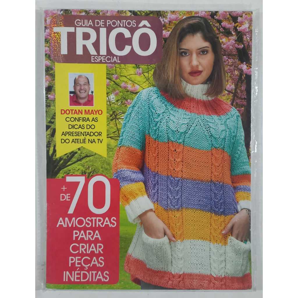 REVISTA GUIA DE PONTOS TRICÔ ESPECIAL DOTAN MAYO 100 Páginas