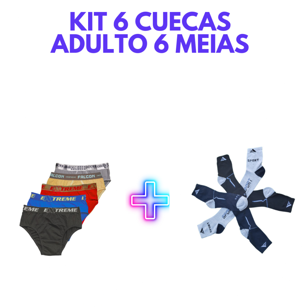 Kit 6 Cuecas Adulto  + 6 pares de meias adulto