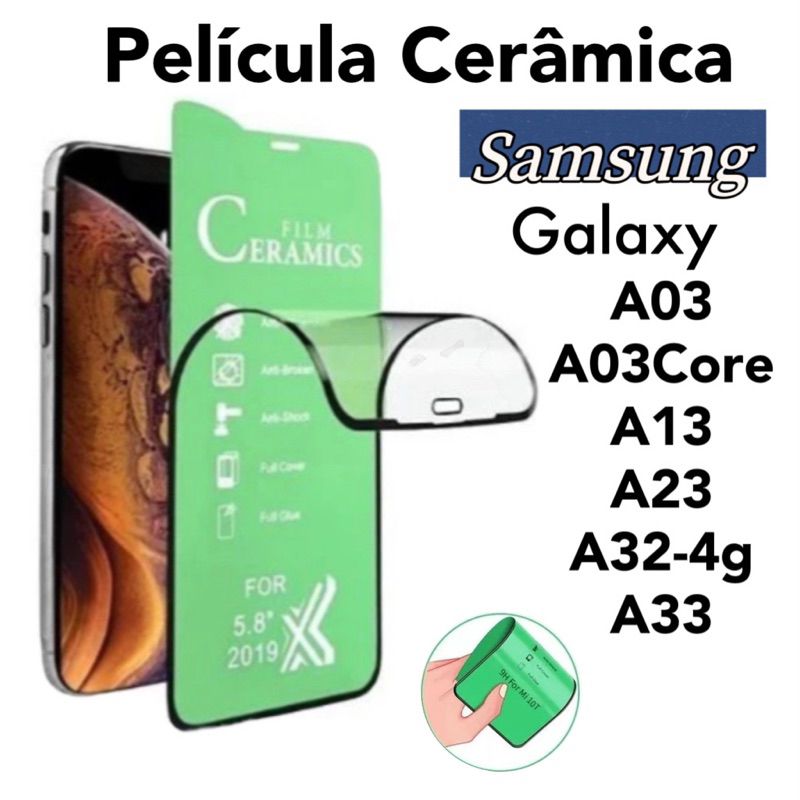Kit Película De Cerâmica 3D 9D Flexível Para Samsung A03/A03Core/A13/A23/A32/A33 protege a tela de celular
