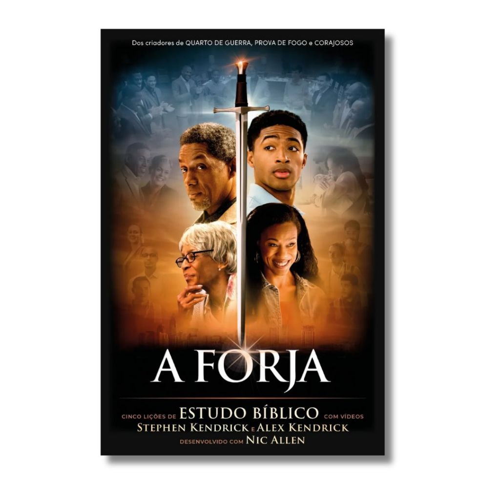 A Forja - O Livro De Estudo Bíblico do Filme A Forja