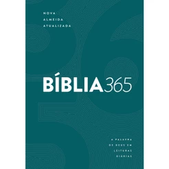 Bíblia 365 NAA | A Palavra de Deus em Leituras Diárias | Capa Dura Verde