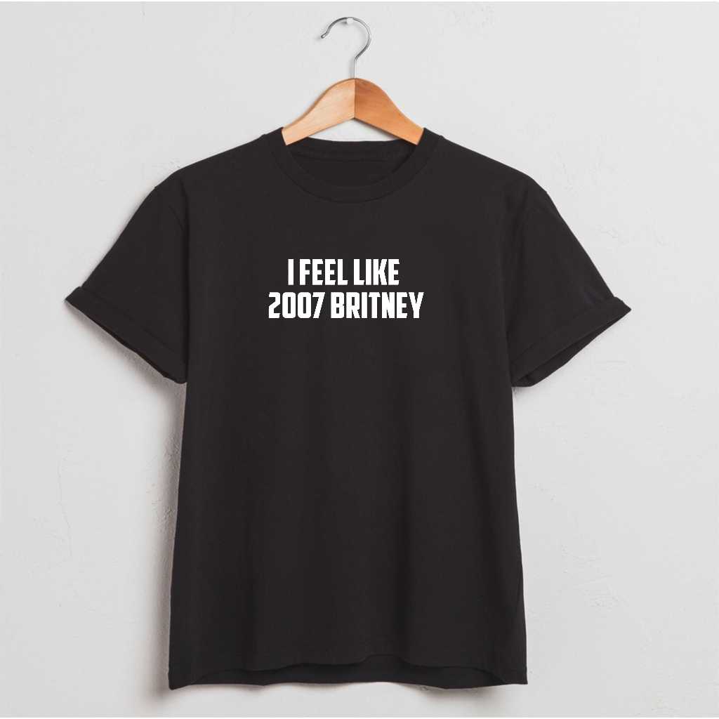 Camiseta Britney Spears | I Feel Like 2007 Britney [Unissex]