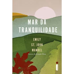 Livro Mar Da Tranquilidade Emily St. John Mandel Intrínseca