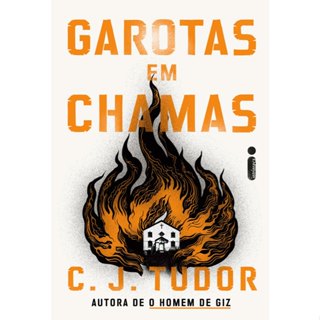 Livro Garotas Em Chamas (Nova Edição com capa flexível), C. J. Tudor - Intrínseca em Oferta na Shopee